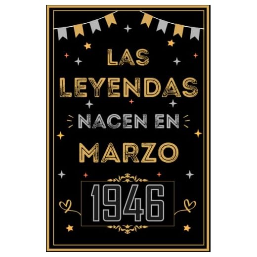 CUADERNO, LAS LEYENDAS NACEN EN MARZO 1946: Regalo de 77 cumpleaños para mujeres y hombres, ideas de 77 cumpleaños... un cumpleaños... divertido, ... regalo de 77 cumpleaños para él/ella.