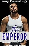 The Emperor: An Age Play, DDLG Romance (Lone Star Littles Book 9) (English Edition)