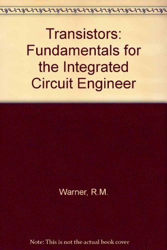 Transistors: Fundamentals for the Integrated-Ci... 0471092088 Book Cover