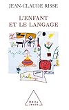  L\' Enfant et le Langage (PSYCHOLOGIE) (French Edition)