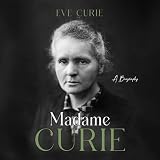 Madame Curie: A Biography