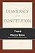 Democracy and the Constitution: Essays by Walter Berns (Landmarks of Contemporary Political Thought)