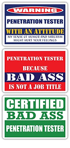 (x3) Certified Bad Ass Penetration Tester with an Attitude Stickers | Funny Occupation Job Career Gift Idea | 3M Vinyl Sticker Decals for laptops, Hard Hats, Windows