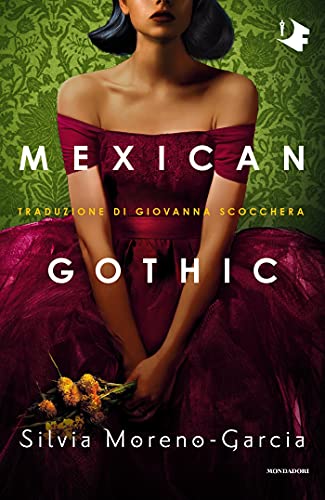Mexican Gothic Moreno-Garcia