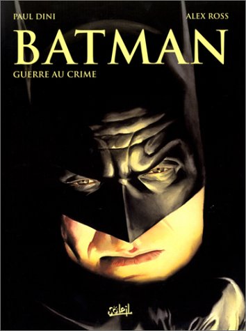 Batman, tome 1 : Guerre au crime [French] 2845650671 Book Cover