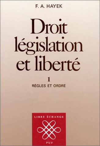 Droit legislation et liberte v.1 [French] 2130447724 Book Cover