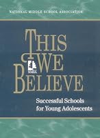 This We Believe: Successful Schools for Young Adolescents : A Position Paper of the National Middle School Association 156090142X Book Cover
