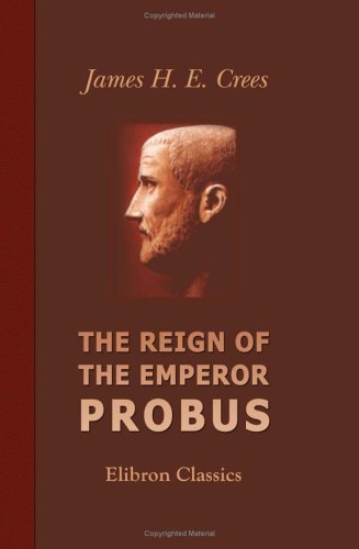 The Reign of the Emperor Probus