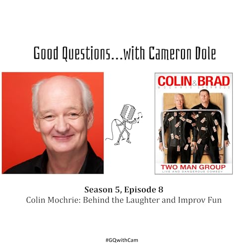 S5E8 - Colin Mochrie: Behind the Laughter and Improv Fun