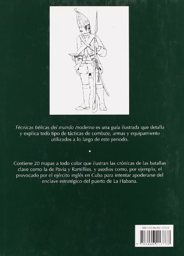 Técnicas Bélicas del Mundo Moderno 1500-1763: Equipamiento, Técnicas y Táctica de Combate
