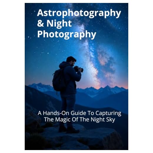Astrophotography & Night Photography Guide
