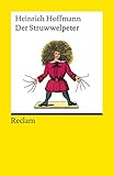  Der Struwwelpeter oder lustige Geschichten und drollige Bilder (Reclams Universal-Bibliothek)