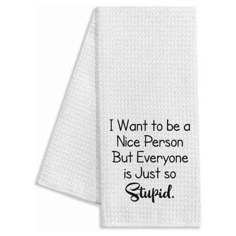 Jxubeuro I Want to be a Nice Person...,Funny Kitchen Towels,BBQ Grilling Cooking Dish Towels,Dish Towels for Kitchen Decor,Hilarious Hand Towels,New Home Housewarming Gifts Cover