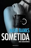 Sometida (Los ejecutores 1)