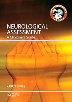 Neurological Assessment: A Clinician's Guide