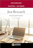 Just Research: Preparing for Practice (Aspen Coursebook)