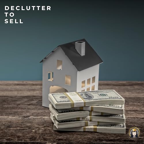 Declutter To Sell: Why Less Sells For More (Part 1)