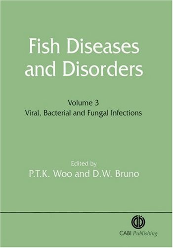 Fish Diseases and Disorders: Viral, Bacterial and Fungal Infections