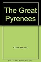 The Great Pyrenees B0097NXP9E Book Cover