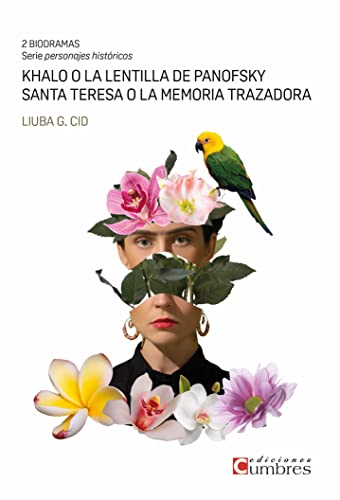Portada de Khalo o la lentilla de Panofsky / Santa Teresa o la memoria trazadora