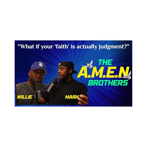 『Where's the Compassion? | Faith, Judgment & Detachment in Christian Culture | AMEN Podcast 🙏🏽🎙️』のカバーアート