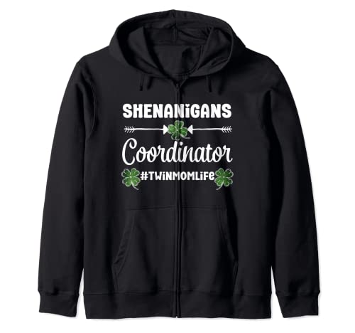 Shenanigans Coordinator Twin Mom Mama St Patrick Day Sweat à Capuche