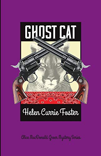 GHOST CAT (The Alice MacDonald Greer Mysteries)