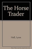 The Horse Trader 0684168529 Book Cover