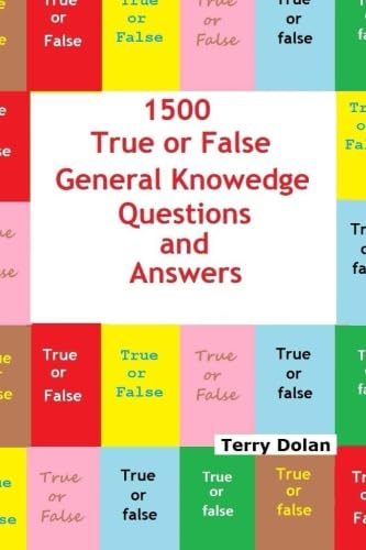 Snapklik.com : 1500 True Or False General Knowledge Quiz Questions And ...