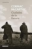  Ciudades de la llanura (Trilogía de la frontera 3)