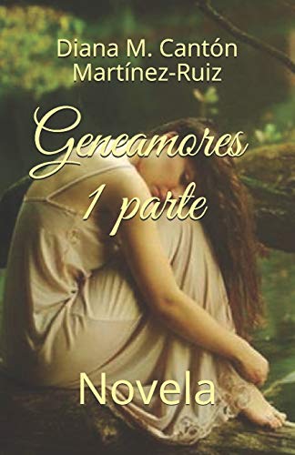 Geneamores I: Novela (Spanish Edition)