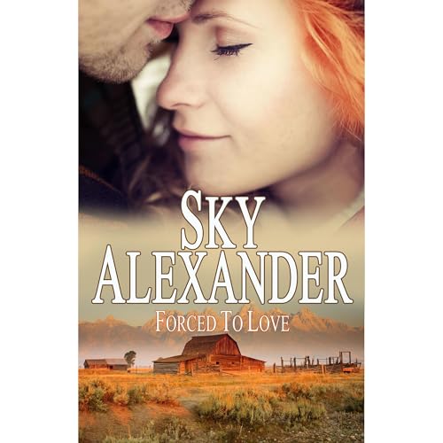 Forced to Love Audiolibro Por Sky Alexander arte de portada