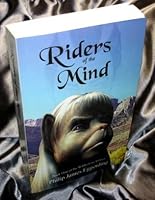 Riders of the Mind 0977186733 Book Cover