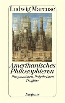 Paperback Amerikanisches Philosophieren. Pragmatisten, Polytheisten, Tragiker. [German] Book