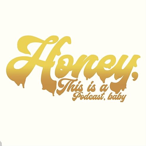 Honey, This Is A Podcast, Baby Titelbild