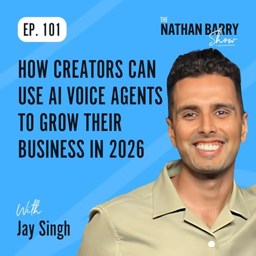 How Creators Can Use AI Voice Agents To Grow Their Business In 2026 | 101 Podcast Por  arte de portada