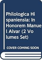Philologica Hispaniensia in Honorem Manuel Alvar: Dialectologia (Homenajes) 8424908996 Book Cover