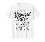 Youngest Sister Shirt Rules Don't Apply To Me Funny Sibling T-Shirt