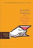 everyday drinking: the distilled kingsley amis (english edition)