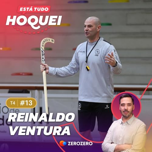 T4, Ep. 13 | Reinaldo Ventura antes da estreia como selecionador de Portugal