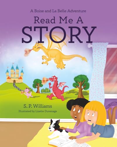 Read Me A Story (Boise and La Belle Adventures)