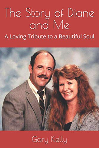 The Story of Diane and Me: A Loving Tribute to a Beautiful Soul