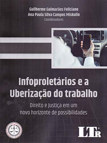 Infoproletários E A Uberização Do Trabalho