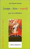 Corps Âme Esprit par un Orthodoxe 2913826385 Book Cover
