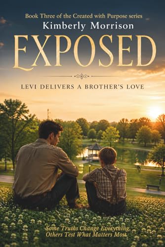 Exposed: Levi Delivers a Brother's Love (The Created with Purpose Series)