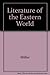 Literature of the Eastern World