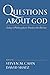 Questions About God: Today's Philosophers Ponder the Divine