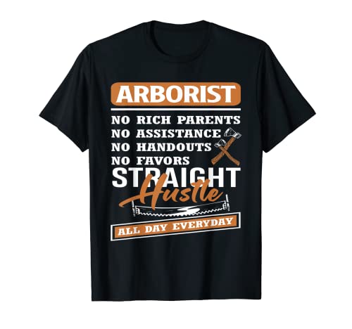 Orgulloso Arborista Profesión Trabajo Foresters Funny Arborist Camiseta