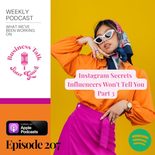 #207: P3 Instagram Secrets Influencers Won't Tell You