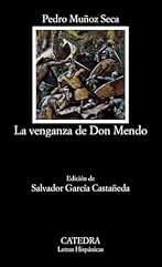 La venganza de don Mendo (Letras Hispánicas)